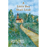 A Little One Shall Lead