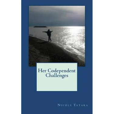 Her Codependent Challenges