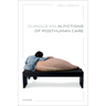 Curious Kin in Fictions of Posthuman Care