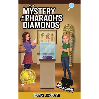 The Mystery of the Pharaoh's Diamonds (Book 1): Ava & Carol Detective Agency