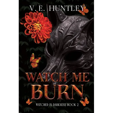 Watch Me Burn