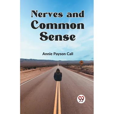 Nerves And Common Sense