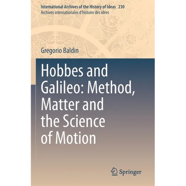Hobbes and Galileo: Method, Matter and the Science of Motion