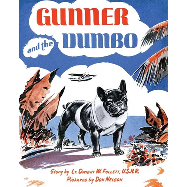 Gunner and the Dumbo