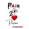 Pain 2 Purpose
