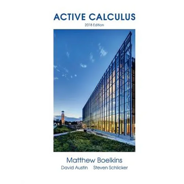 Active Calculus 2018: Single Variable
