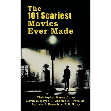 The 101 Scariest Movies Ever Made (hardback)