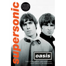 Supersonic: The Complete, Authorized, and Uncut Interviews