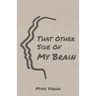 That Other Side of My Brain