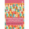 Human Rights and Social Justice: Key Issues and Vulnerable Populations