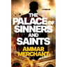 The Palace of Sinners and Saints