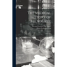 The Medical History of Milwaukee: 1834-1914