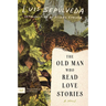 The Old Man Who Read Love Stories