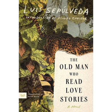 The Old Man Who Read Love Stories