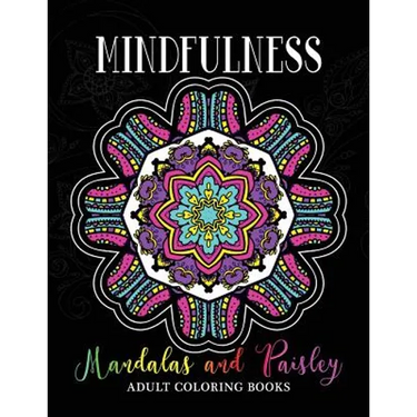 Mindfulness Mandalas and Paisley Adult Coloring Books: Adults Relaxation Pattern to Color
