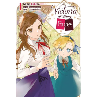 Victoria of Many Faces, Vol. 1 (Manga)