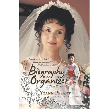 Biography of an Organizer: A True Story
