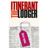 The Itinerant Lodger