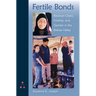 Fertile Bonds: Bedouin Class, Kinship, and Gender in the Bekaa Valley