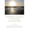 Kierkegaard's Pastoral Dialogues