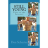 Still Young - Tales of the Internet