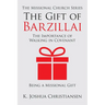 The Gift of Barzillai: The Importance of Walking in Covenant