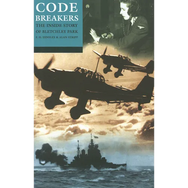 Codebreakers: The Inside Story of Bletchley Park