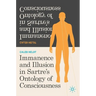 Immanence and Illusion in Sartre's Ontology of Consciousness