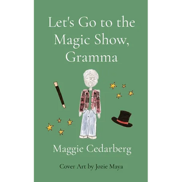 Let's Go to the Magic Show, Gramma