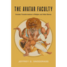 The Avatar Faculty: Ecstatic Transformations in Religion and Video Games Volume 16