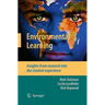 Environmental Learning: Insights from Research Into the Student Experience