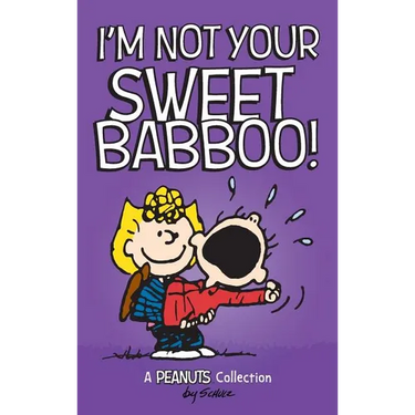I'm Not Your Sweet Babboo!