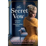 The Secret Vow: An epic wartime love story set in Paris