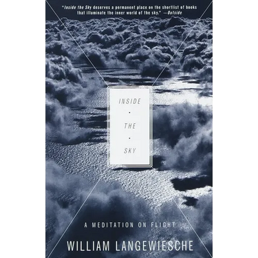 Inside the Sky: A Meditation on Flight