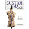 Custom Made With Love: A Collection Of Reminders That In Jesus We're Complete