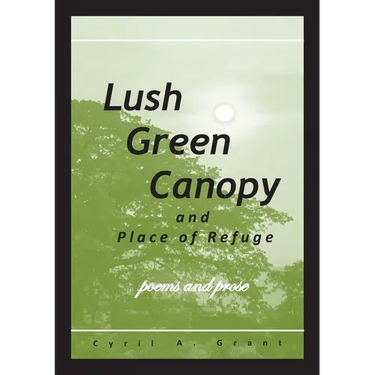 Lush Green Canopy and Place of Refuge