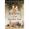 Red Rose and the Second Son