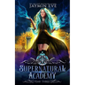 Supernatural Academy: Year Three
