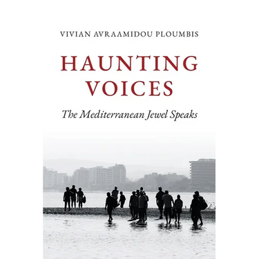 Haunting Voices: The Mediterranean Jewel Speaks