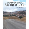 A Narrative Tale of Morocco