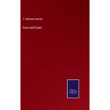 Dust and Foam