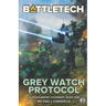 BattleTech: Grey Watch Protocol (Book One of The Highlander Covenant)