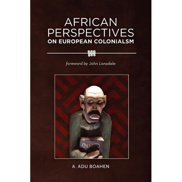 African Perspectives on European Colonialism