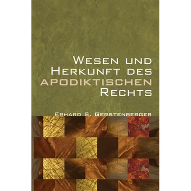 Wesen und Herkunft des Apodiktischen Rechts