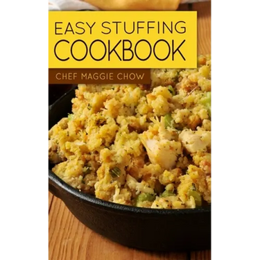 Easy Stuffing Cookbook