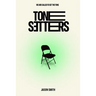 Tone Setters
