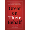 Great on Their Behalf: Why School Boards Fail, How Yours Can Become Effective