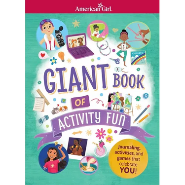 American Girl: Giant Book of Activity Fun: Brain Busters, Quizzes, Creative Activities, and More!