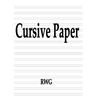 Cursive Paper: 200 Pages 8.5" X 11"