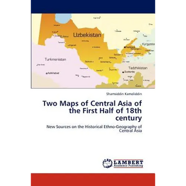 Two Maps of Central Asia of the First Half of 18th century